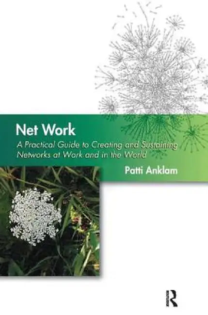 Net Work by Patti Anklam