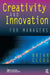 Creativity and Innovation for Managers by Brian Clegg