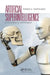 Artificial Superintelligence: A Futuristic Approach by Roman V. Yampolskiy