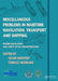 Miscellaneous Problems in Maritime Navigation, Transport and Shipping: Marine Navigation and Safety of Sea Transportation by Adam Weintrit