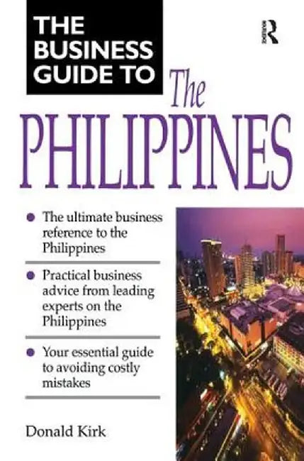 Business Guide to the Philippines by Donald Kirk
