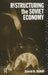 Restructuring the Soviet Economy by David A. Dyker