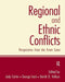 Regional and Ethnic Conflicts: Perspectives from the Front Lines by Judy Carter