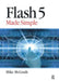 Flash 5 Made Simple by Mike McGrath