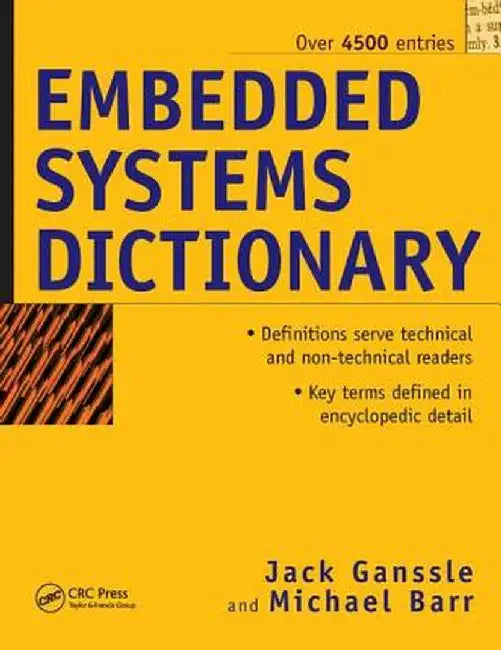 Embedded Systems Dictionary by Jack Ganssle