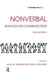 Nonverbal Behavior and Communication by Aaron W. Siegman