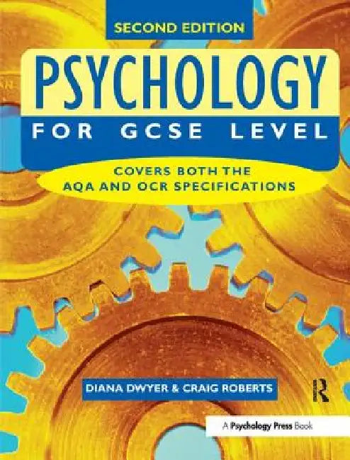 Psychology for GCSE Level by Diana Dwyer