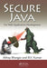Secure Java: For Web Application Development by Abhay Bhargav