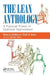 The Lean Anthology: A Practical Primer in Continual Improvement by Rebecca Goldberg