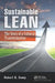 Sustainable Lean: The Story of a Cultural Transformation by Robert B. Camp
