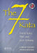 The 7 Kata: Toyota Kata, Twi, and Lean Training by Conrad Soltero