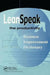 Leanspeak: The Productivity Business Improvement Dictionary by Mary A. Junewick