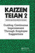 Kaizen Teian 2: Guiding Continuous Improvement Through Employee Suggestions by Productivity Press Develo