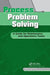 Process Problem Solving: A Guide for Maintenance and Operations Teams by Bob Sproull