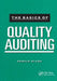 The Basics of Quality Auditing by Ronald Blank