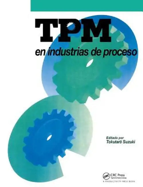 TPM En Industrias de Proceso by Tokutaro Suzuki