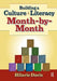 Building a Culture of Literacy Month-By-Month by Hilarie Davis