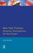 New York Fictions: Modernity, Postmodernism, the New Modern by Peter Brooker