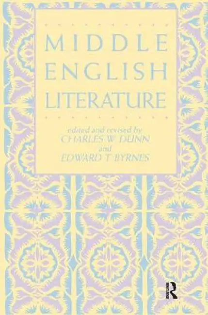Middle English Literature by Charles W. Dunn