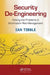 Security De-Engineering: Solving the Problems in Information Risk Management by Ian Tibble