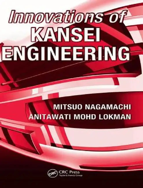 Innovations of Kansei Engineering by Mitsuo Nagamachi