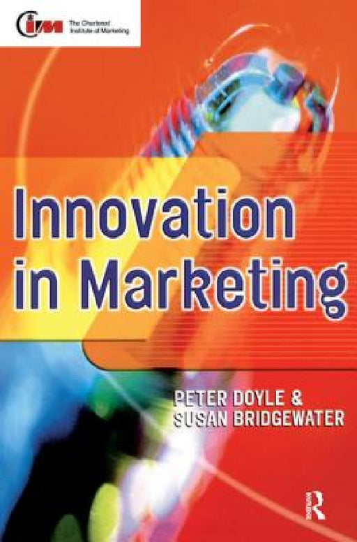Innovation in Marketing by Peter Doyle, Susan Bridgewater