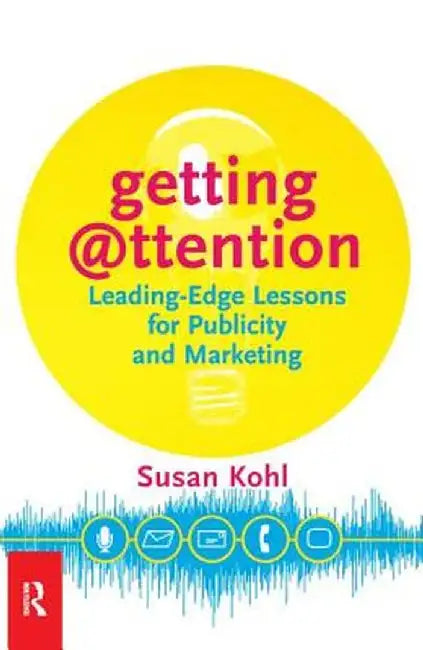 Getting Attention by Susan Y Kohl