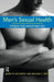 Men's Sexual Health: Fitness for Satisfying Sex by Barry W. McCarthy