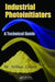 Industrial Photoinitiators: A Technical Guide by W. Arthur Green