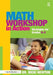 Math Workshop in Action: Strategies for Grades K-5 by Nicki Newton