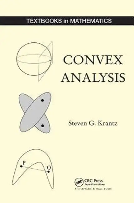 Convex Analysis by Steven G. Krantz