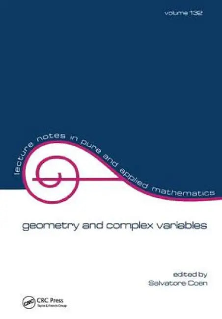 Geometry and Complex Variables by S. Coen