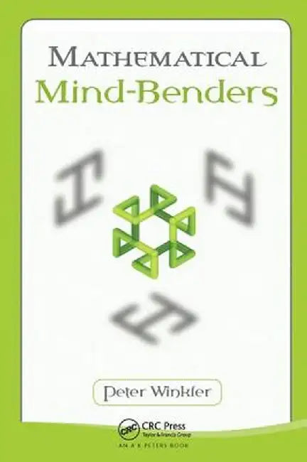 Mathematical Mind-Benders by Peter Winkler