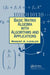 Basic Matrix Algebra with Algorithms and Applications by Robert A. Liebler