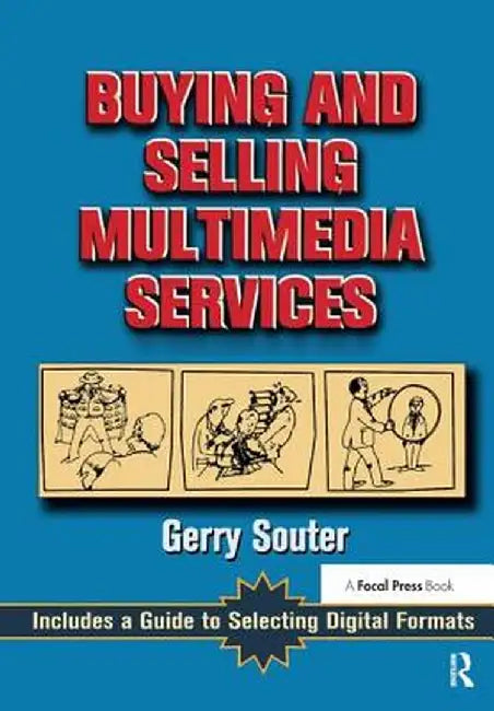 Buying and Selling Multimedia Services by Gerry Souter