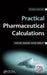 Practical Pharmaceutical Calculations by Michael Bonner, David Wright
