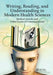 Writing, Reading, and Understanding in Modern Health Sciences: Medical Articles and Other Forms of Communication by Milos Jenicek