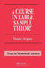 A Course in Large Sample Theory by Thomas S. Ferguson