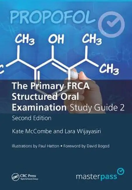 The Primary Frca Structured Oral Exam Guide 2 by Kate McCombe