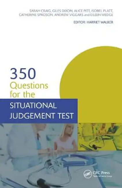 350 Questions for the Situational Judgement Test by Sarah Craig