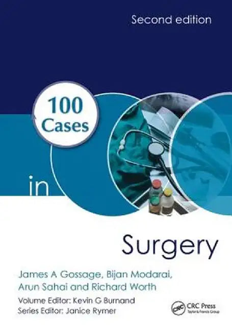 100 Cases in Surgery by James Gossage