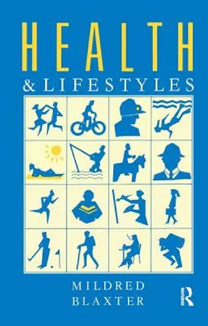 Health and Lifestyles by Mildred Blaxter