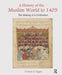 A History of the Muslim World to 1405: The Making of a Civilization by Vernon Egger