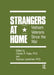 Strangers at Home: Vietnam Veterans Since the War by Charles R. Figley