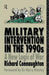 Military Intervention in the 1990s by Colonel Rich Connaughton