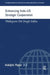 Enhancing Indo-Us Strategic Cooperation by Waheguru Pal Singh Sidhu