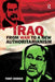 Iraq - From War to a New Authoritarianism by Toby Dodge