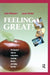 Feeling Great: The Educator's Guide for Eating Better, Exercising Smarter, and Feeling Your Best by Todd Whitaker