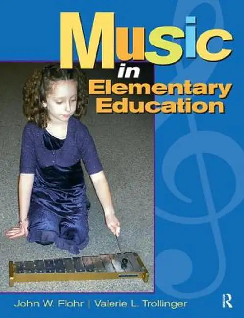 Music in Elementary Education by John Flohr