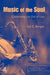 Music of the Soul: Composing Life Out of Loss by Joy S. Berger